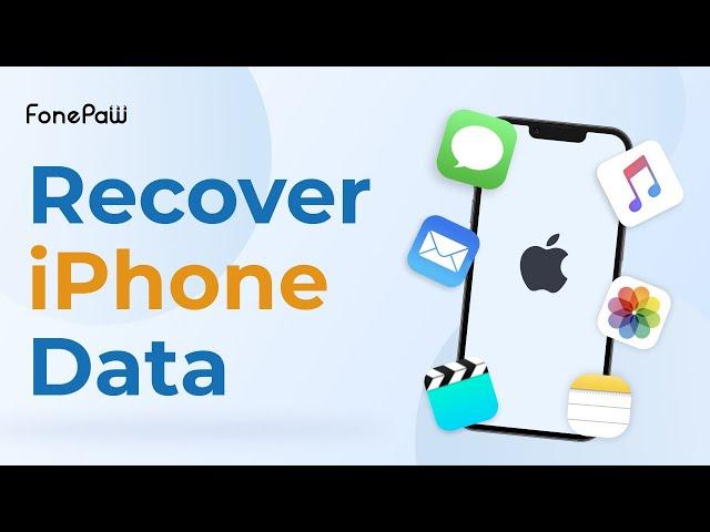 FonePaw iPhone Data Recovery | Recover Deleted Messages/Contacts/Photos on iPhone