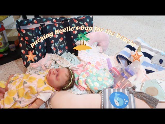 Packing Noelle's Bag for the Beach | Sophia's Reborns