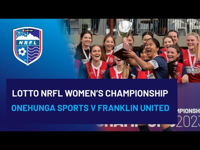 LOTTO NRFL Women's Championship Onehunga Sports v Fencibles United highlights