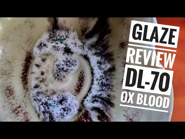 Glaze review AMACO DL-70 ox blood dipping and layering