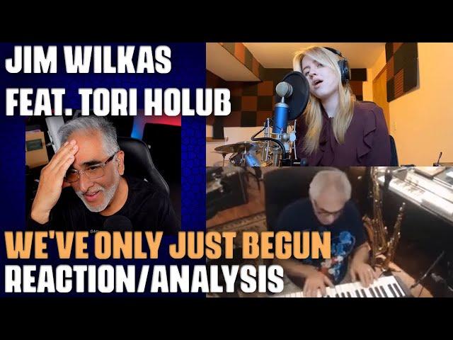 "We've Only Just Begun" (Carpenters Cover) by Jim Wilkas featuring Tori Holub, Reaction/Analysis