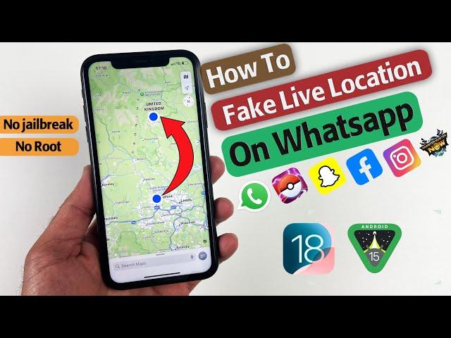 How To Fake Live Location on WhatsApp on iOS 18 & Android 15 2024 | No jailbreak&root