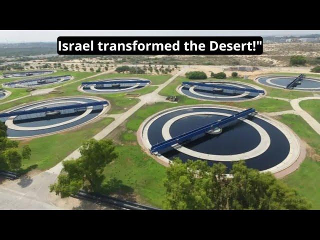 Israel  The Water Project That Turned the Desert into Fertile Land