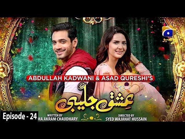 Ishq Jalebi - Episode 24 - 7th May 2021 - HAR PAL GEO