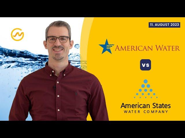 American Water Works vs. American States Water // Aktien-Duell 2023 // Lohnendes Invest in Wasser?