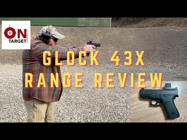 Glock 43X MOS Range Review