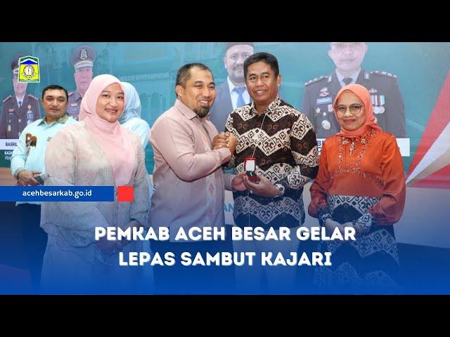 Pemkab Aceh Besar Gelar Lepas Sambut Kajari