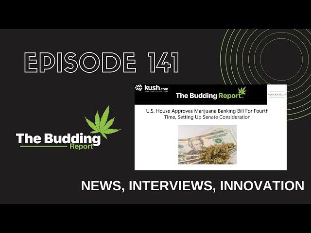 TBR 141 | U.S. House Approves Banking Bill For Fourth Time | Isaac Montanya & Lilach Mazor Power