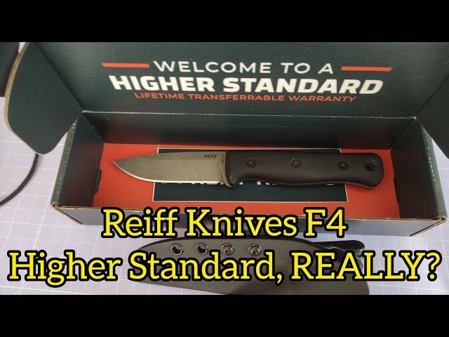 Reiff Knives F4/ Higher Standard, REALLY?