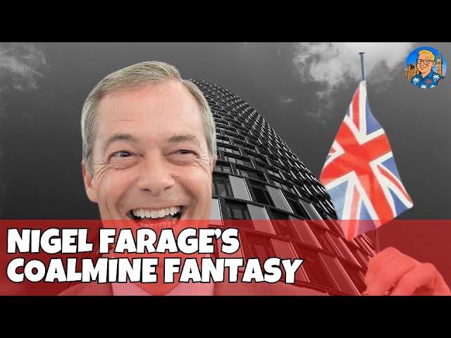 Nigel Farage’s coalmine fantasy | Outside Views