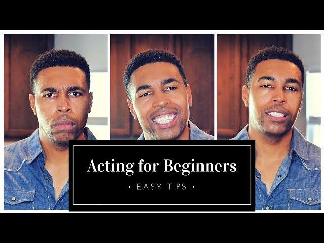 Acting Tips for Beginners