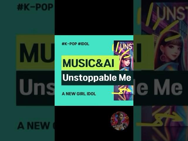 Unstoppable Me #kpop #music #idol