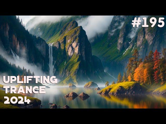  Uplifting Trance Mix 2024  July  Episode #195