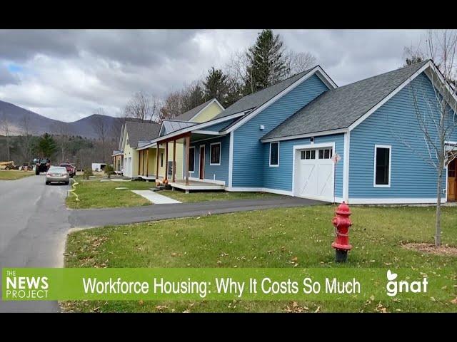 The News Project - Workforce Housing: Why It Costs So Much