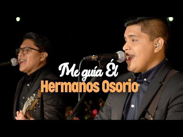 Los Hermanos Osorio - Me guía (Oficial)