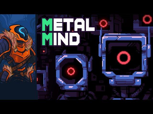 Metal Mind - DIY Robo Gungeoneer!