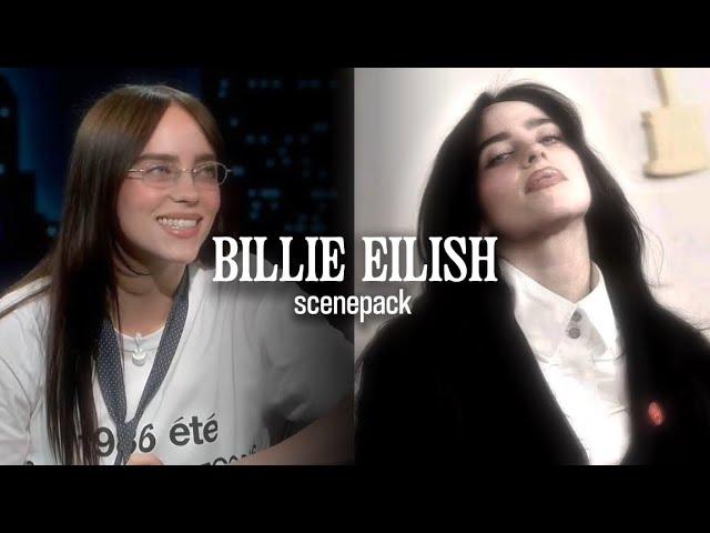 BILLIE EILISH | scenepack for edits | 4k