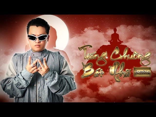 Tiếng Chuông Bát Nhã : Jombie || Official Music Video Lyric