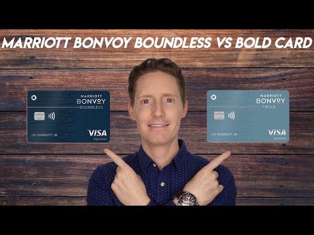 Comparing The Marriott Bonvoy Boundless & Bold Card - Which Card is Better?