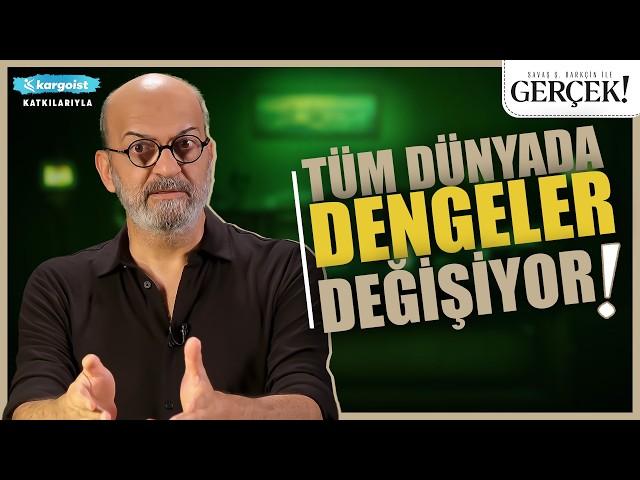 Savaş Şafak Barkçin ile Gerçek! | Tüm Dünyada Yükselen Tehlike!