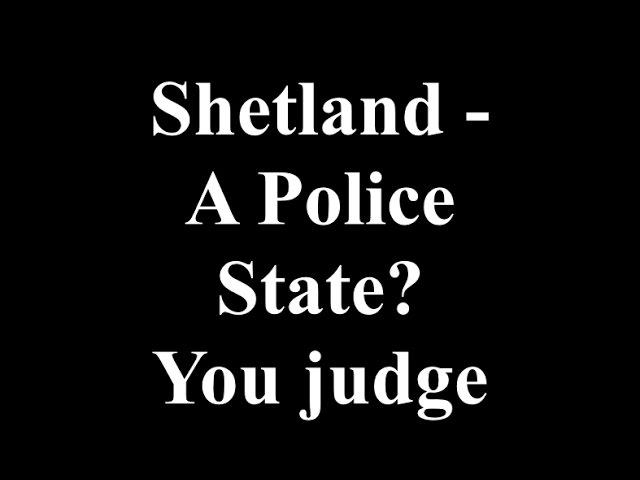 Shetland   Police state