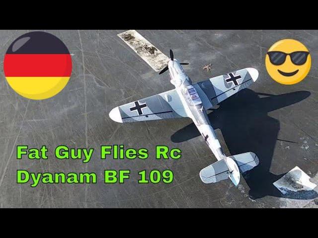 Dynam BF 109 Maiden by Fat Guy Flies Rc!!
