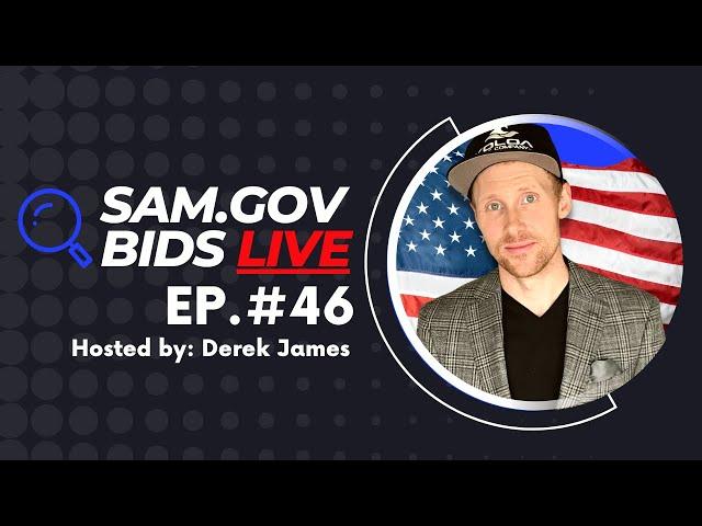  SAM.gov Bids LIVE | Ep. #46 | Federal Government Contracts Solicitations on SAM.gov