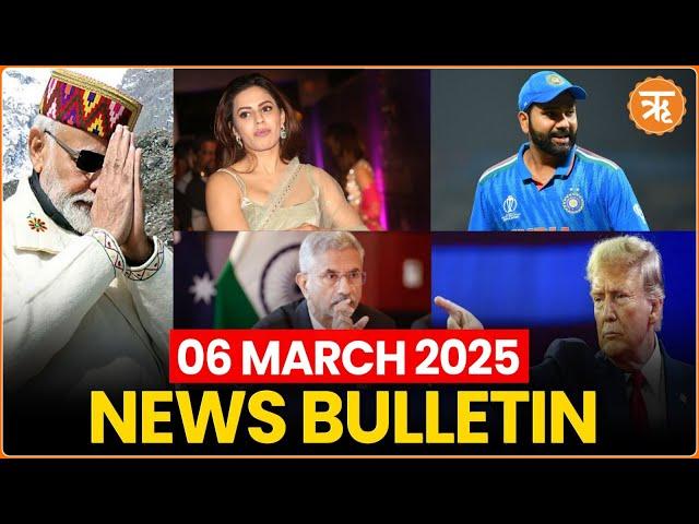 News Bulletin | Extremist Attack on S Jaishankar, Ranya Rao, India vs New Zealand | 6th March 2025