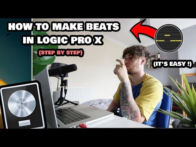 How To Make Beats In Logic Pro X For Beginners I (Step By Step) 2021