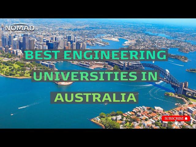 Top Engineering Universities in Australia | Your Guide to Study Abroad with Nomad Credit