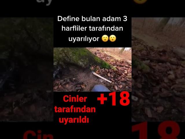 Define bulan adam CİNLER tarafından uyarıldı!!