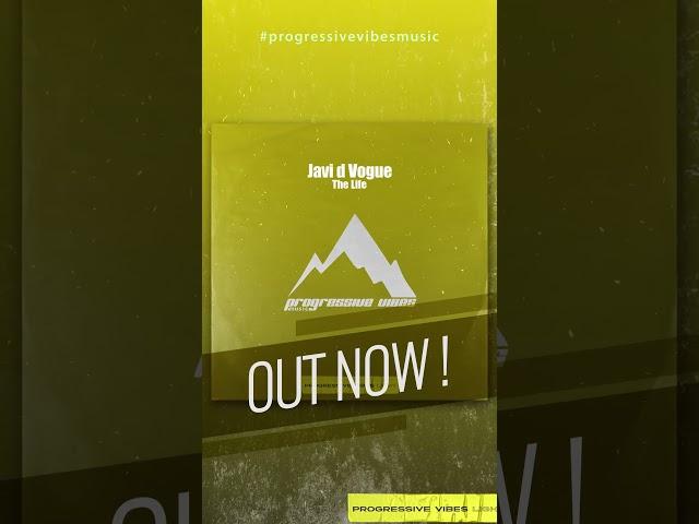 Javi d Vogue - The Life [Progressive Vibes Light - PVM797L]