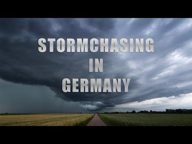 Storm chasing in Germany - 4K Timelapses of my very first storm chasing season (2021)