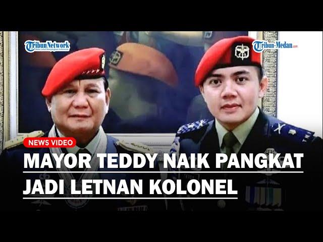 MAYOR TEDDY Naik Pangkat Jadi Letnan Kolonel, Karier Makin Moncer Usai Jadi Ajudan Prabowo & Seskab