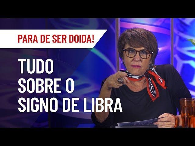 LIBRA: TUDO SOBRE O SIGNO | MÁRCIA FERNANDES