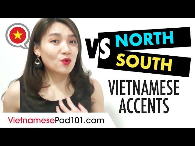 South Vietnamese vs North Vietnamese Accents