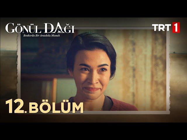 Gönül Dağı 12. Bölüm @trt1