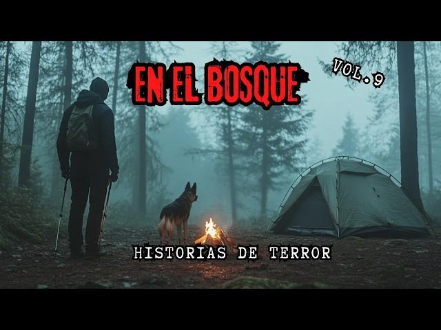 Aterradores relatos en BOSQUES/ Historias de TERROR