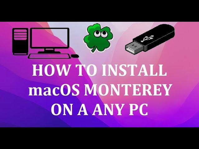 How to Install macOS Monterey on any Intel a PC Easy Way | Complete Hackintosh Installation Guide