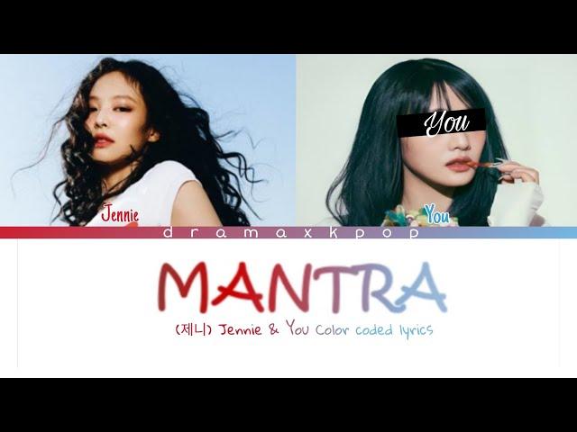 (제니) JENNIE 'MANTRA '-YOU AS A MEMBER Karaoke Color cod. (English) #song #kpop #karaoke #lyric