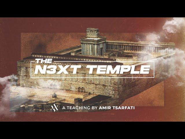 Amir Tsarfati: The Next Temple