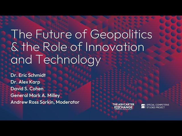 The Future of Geopolitics and the Role of Innovation and Technology