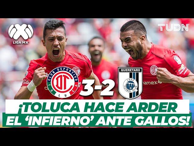 ¡Sin piedad! Los 'Diablos' castigan a Querétaro | Toluca 3-2 Querétaro | Apertura 2017 | TUDN