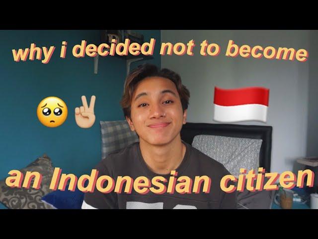 No, I’m not an Indonesian citizen...