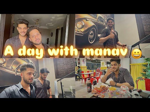 Day out with manav 🫡 | tried different food  | fun outing with hammad 