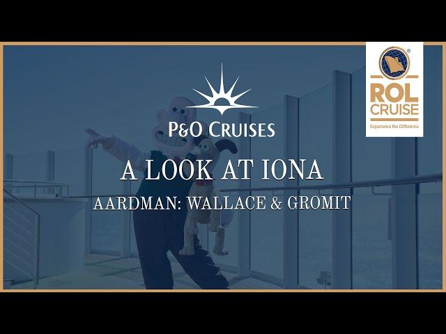 Aardman on board Iona | P&O Cruises