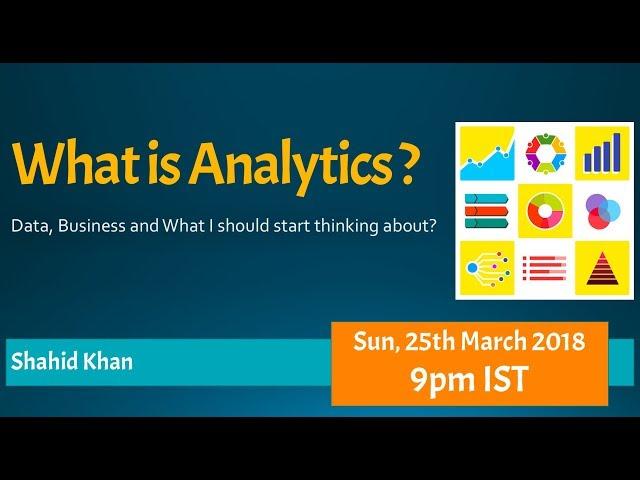 What is Analytics?  by Shahid Khan | LIVE  (in Hindi)