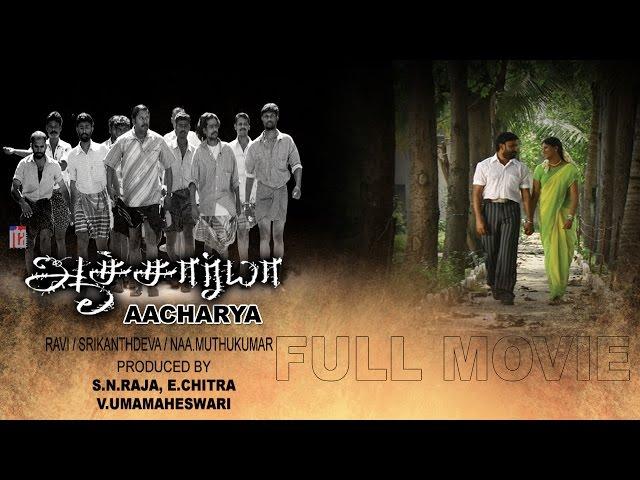 Aacharya - Full Movie | Vignesh | Divya | Nassar | Srikanth Deva | Charan Raj