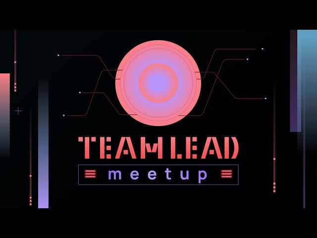 Selectel TeamLead MeetUp