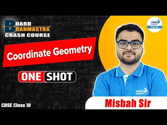 Coordinate Geometry Simplified for Class 10 Math Students | Board Exam Prep | @InfinityLearn_910